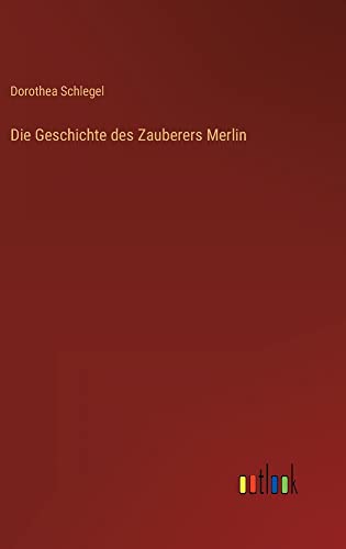 Stock image for Die Geschichte des Zauberers Merlin for sale by Ria Christie Collections