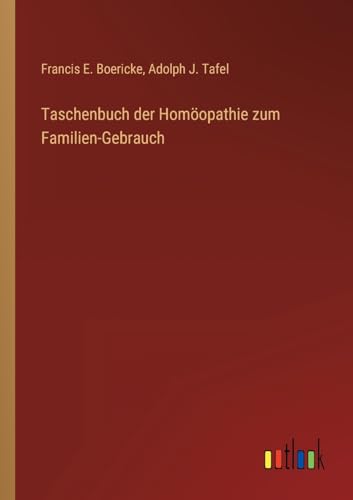 Imagen de archivo de Taschenbuch der Hom?opathie zum Familien-Gebrauch a la venta por PBShop.store US