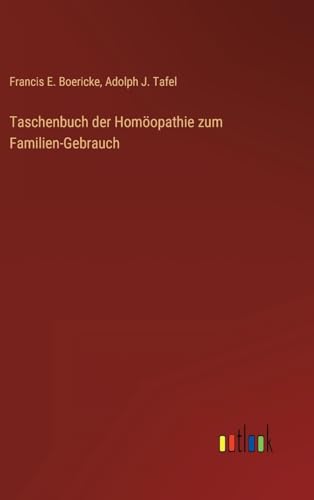 Imagen de archivo de Taschenbuch der Homopathie zum Familien-Gebrauch a la venta por Buchpark