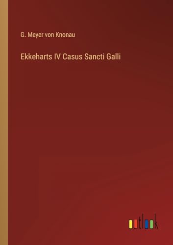 Stock image for Ekkeharts IV Casus Sancti Galli for sale by PBShop.store US