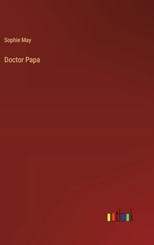 Stock image for Doctor Papa for sale by California Books