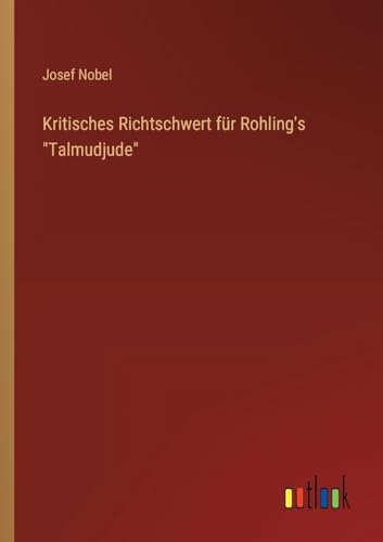 9783368663377: Kritisches Richtschwert fr Rohling's "Talmudjude"