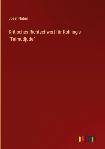 9783368663384: Kritisches Richtschwert fr Rohling's "Talmudjude"