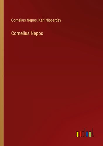 Stock image for Cornelius Nepos (German Edition) for sale by California Books