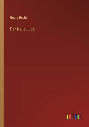 Stock image for Der Neue Jude (German Edition) for sale by California Books