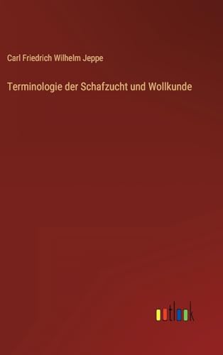 Imagen de archivo de Terminologie der Schafzucht und Wollkunde a la venta por PBShop.store US