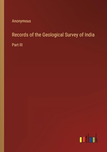 Stock image for Records of the Geological Survey of India for sale by PBShop.store US