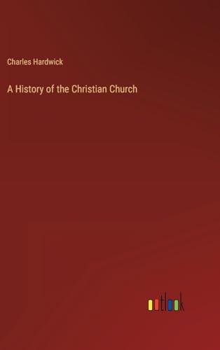 Beispielbild fr A History of the Christian Church zum Verkauf von Buchpark