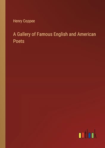 Stock image for A Gallery of Famous English and American Poets for sale by PBShop.store US