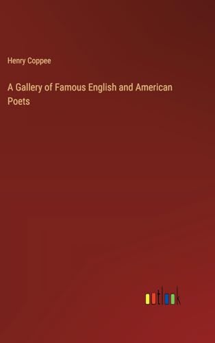 Stock image for A Gallery of Famous English and American Poets for sale by PBShop.store US