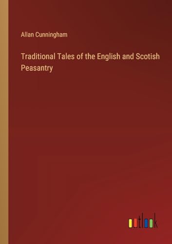 Imagen de archivo de Traditional Tales of the English and Scotish Peasantry (Paperback) a la venta por Grand Eagle Retail