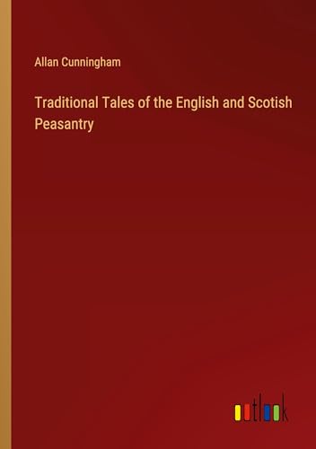 Stock image for Traditional Tales of the English and Scotish Peasantry (Paperback) for sale by Grand Eagle Retail