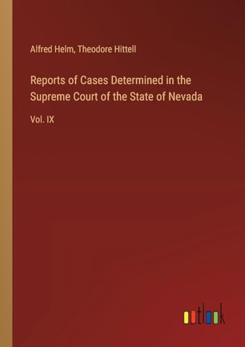 Stock image for Reports of Cases Determined in the Supreme Court of the State of Nevada (Paperback) for sale by Grand Eagle Retail