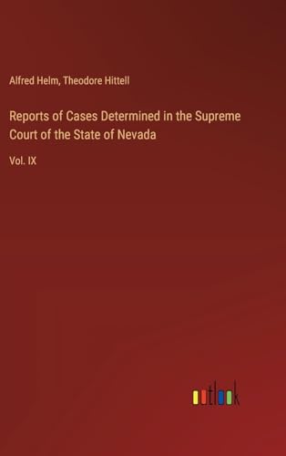 Stock image for Reports of Cases Determined in the Supreme Court of the State of Nevada for sale by BuchWeltWeit Ludwig Meier e.K.