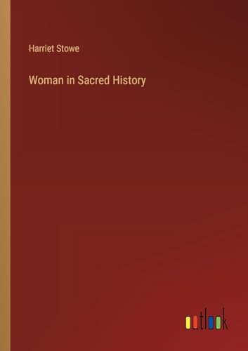 Stock image for Woman in Sacred History (Paperback) for sale by Grand Eagle Retail