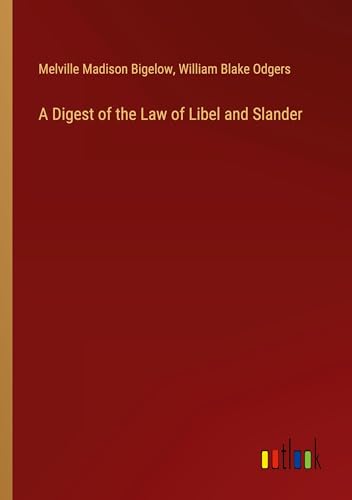 Stock image for A Digest of the Law of Libel and Slander for sale by BuchWeltWeit Ludwig Meier e.K.