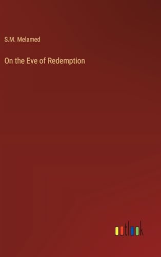 9783368918354: On the Eve of Redemption