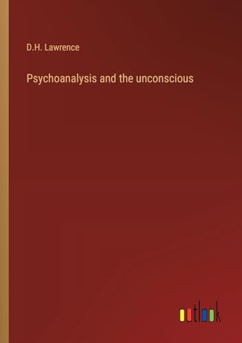 Stock image for Psychoanalysis and the unconscious for sale by Ria Christie Collections