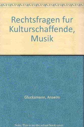9783369000041: Rechtsfragen für Kulturschaffende, Musik (German Edition)