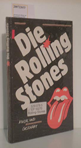 Stock image for Die Rolling Stones Musik und Geschft for sale by PRIMOBUCH