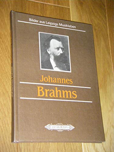 Imagen de archivo de Johannes Brahms in Leipzig: Geschichte einer Beziehung (Bilder aus Leipzigs Musikleben) (German Edit a la venta por medimops