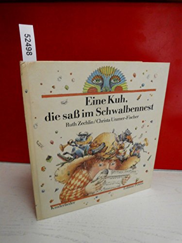 Stock image for Eine Kuh, die sass im Schwalbennest for sale by medimops