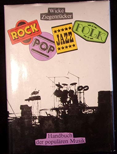9783370001686: Rock, Pop, Jazz, Folk : Handbuch d. populren Musik Peter WickeWieland Ziegenrcker