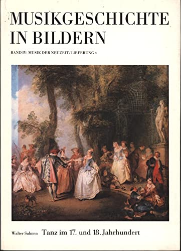 Beispielbild fr Tanz im 17. und 18. Jahrhundert. zum Verkauf von Musikantiquariat Bernd Katzbichler