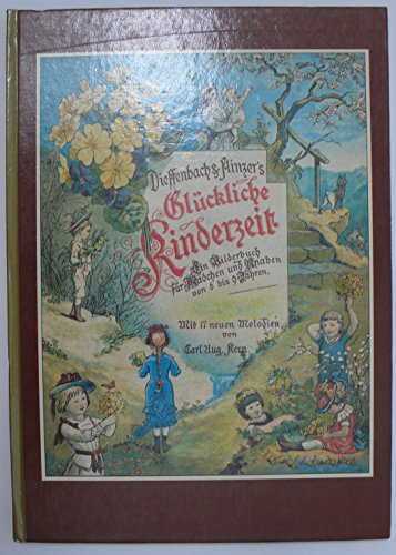 Imagen de archivo de Glckliche Kinderzeit. Ein Bilderbuch fr Mdchen und Knaben. Musik von Carl August Kern. Reprint der Ausgabe Bremen 1885. a la venta por Antiquariat Lesekauz Barbara Woeste M.A.