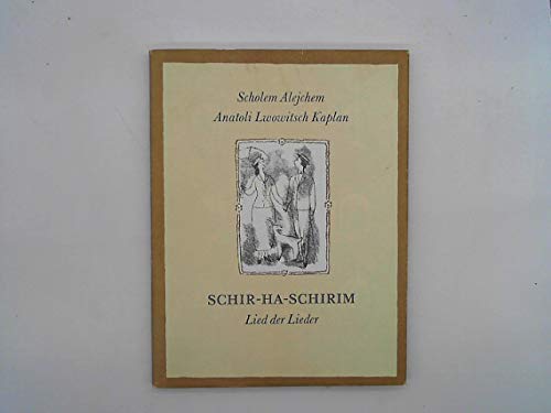 Stock image for Schir-ha- Schirim. Lied der Lieder. Roman einer Jugend for sale by Versandantiquariat Felix Mcke