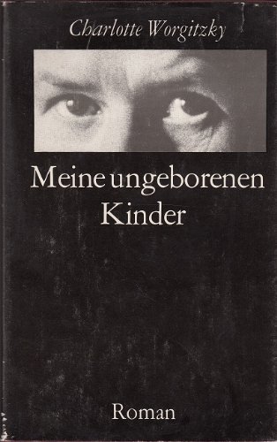 9783371001029: Meine ungeborenen Kinder. Roman