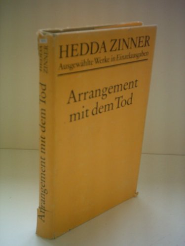 Beispielbild fr Hedda Zinner: Arrangement mit dem Tod zum Verkauf von Versandantiquariat Felix Mcke