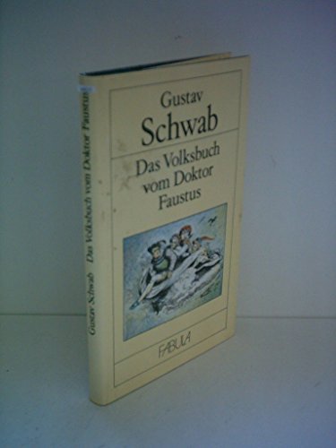 Das Volksbuch vom Doktor Faustus Schutzumschlag oben stark knickspurig; Kanten bestossen; innen s...