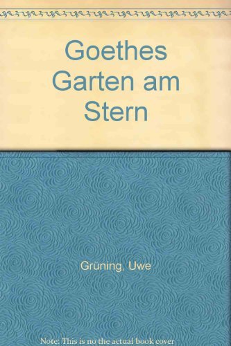 Beispielbild fr Goethes Garten am Stern zum Verkauf von antiquariat rotschildt, Per Jendryschik