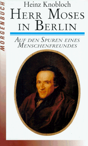 Herr Moses in Berlin. Auf den Spuren eines Menschenfreundes. (ISBN 9781118568453)
