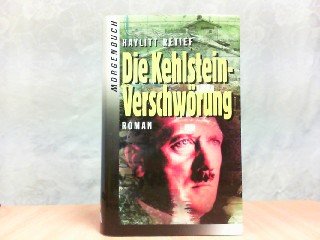 Beispielbild fr Die Kehlstein-Verschwrung : Roman zum Verkauf von Bernhard Kiewel Rare Books