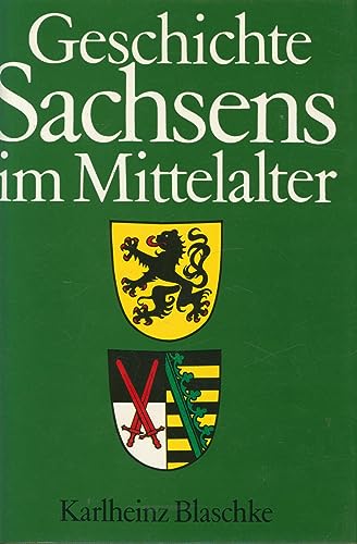 Geschichte Sachsens im Mittelalter