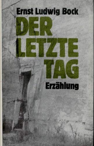 Stock image for Der letzte Tag for sale by Antiquariat Machte-Buch