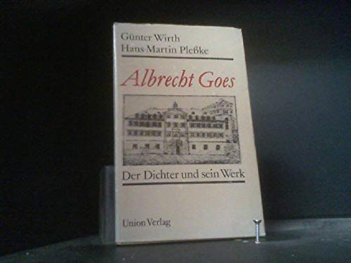 Imagen de archivo de Albrecht Goes. Der Dichter und sein Werk a la venta por medimops