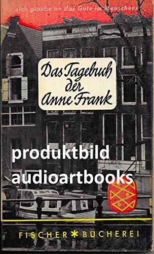 Imagen de archivo de Das Tagebuch der Anne Frank. 14. Juni 1942 bis 1. August 1944 a la venta por medimops