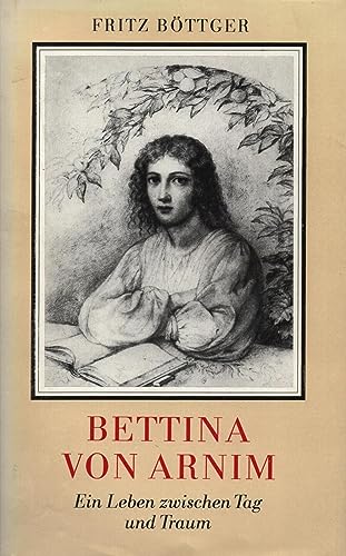 Imagen de archivo de Bettina von Arnim a la venta por Versandantiquariat Felix Mcke