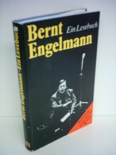 Beispielbild fr Bernt Engelmann. Ein Lesebuch. Mit einem Beitrag von Hermann Kant. zum Verkauf von ABC Antiquariat, Einzelunternehmen