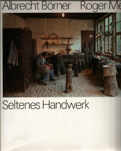 Stock image for Seltenes Handwerk. for sale by Antiquariat Bcherkeller