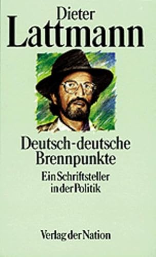Stock image for Deutsch-deutsche Brennpunkte: Ein Schriftsteller in der Politik for sale by medimops