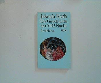 Stock image for Die Geschichte der 1002. Nacht. Erzhlung for sale by Versandantiquariat Felix Mcke