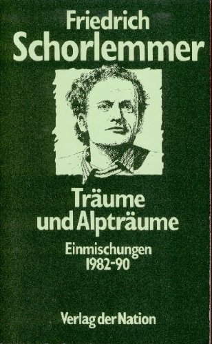 9783373004202: Träume und Alpträume: Einmischungen 1982 bis 1990 (German Edition)