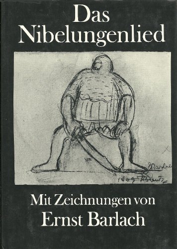 Das Nibelungenlied. Aus dem Mittelhochdeutschen von Günter Kramer. Mit 33 Illustrationen von Erns...