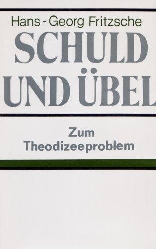 Imagen de archivo de Schuld und bel : zum Theodizeeproblem. Hrsg. von Karl-Heinrich Bieritz u. Martin Seils a la venta por antiquariat rotschildt, Per Jendryschik