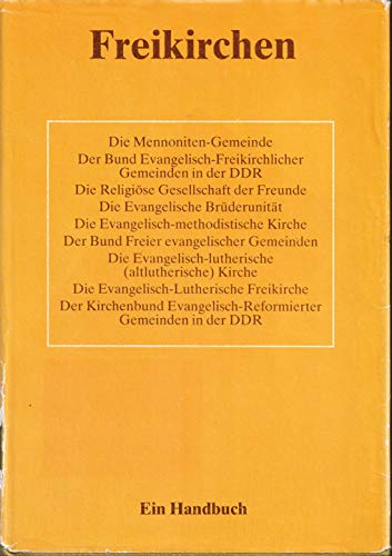 Beispielbild fr Freikirchen und konfessionelle Minderheitskirchen. Ein Handbuch zum Verkauf von Versandantiquariat Felix Mcke