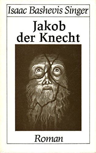 Jakob der Knecht. Roman. Übersetzt von Wolfgang von Einsiedel.